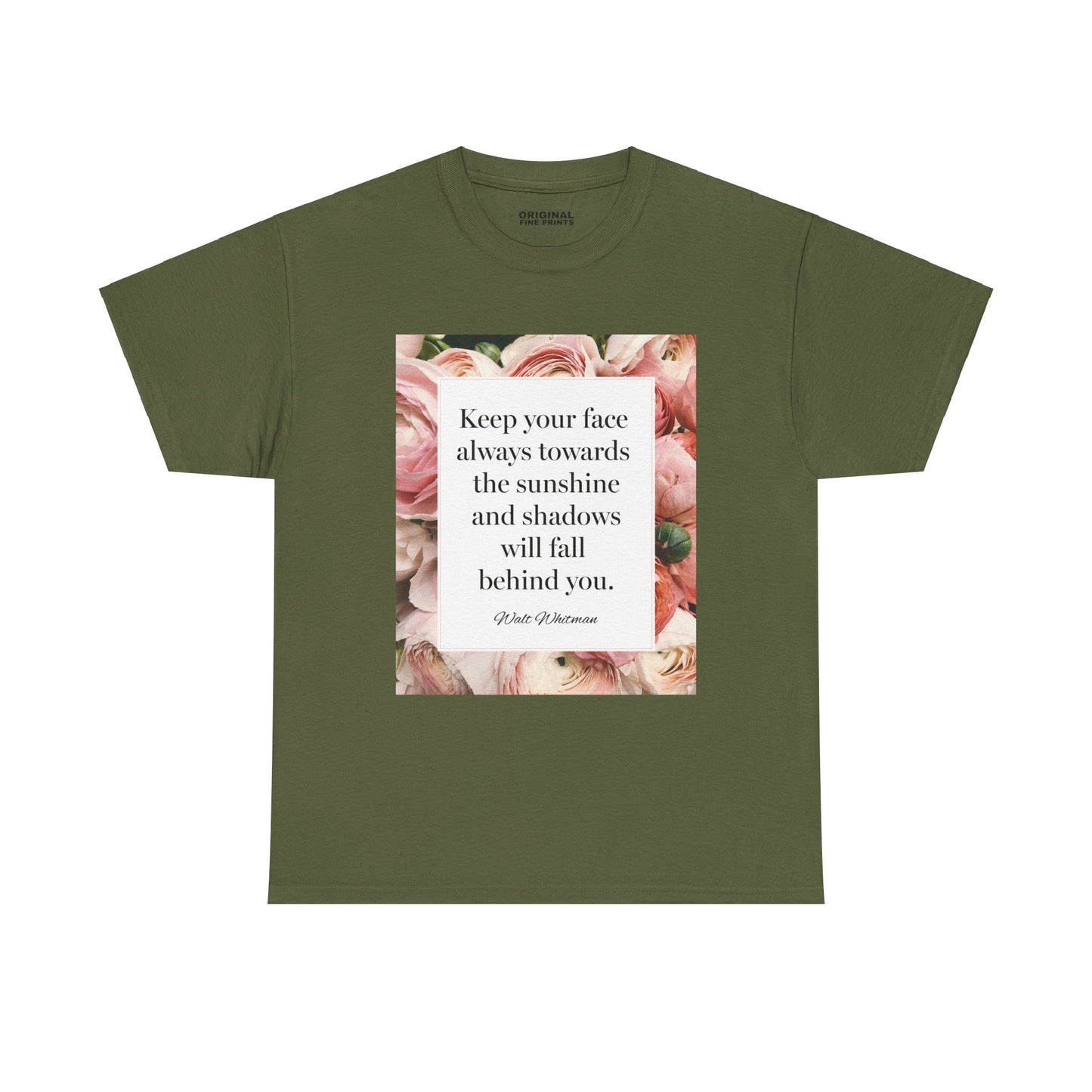 Shadows Will Fall Behind You T-Shirt Walt Whitman Inspirational Tee Gift For Motivation, Hospital Patient, Depression Recovery