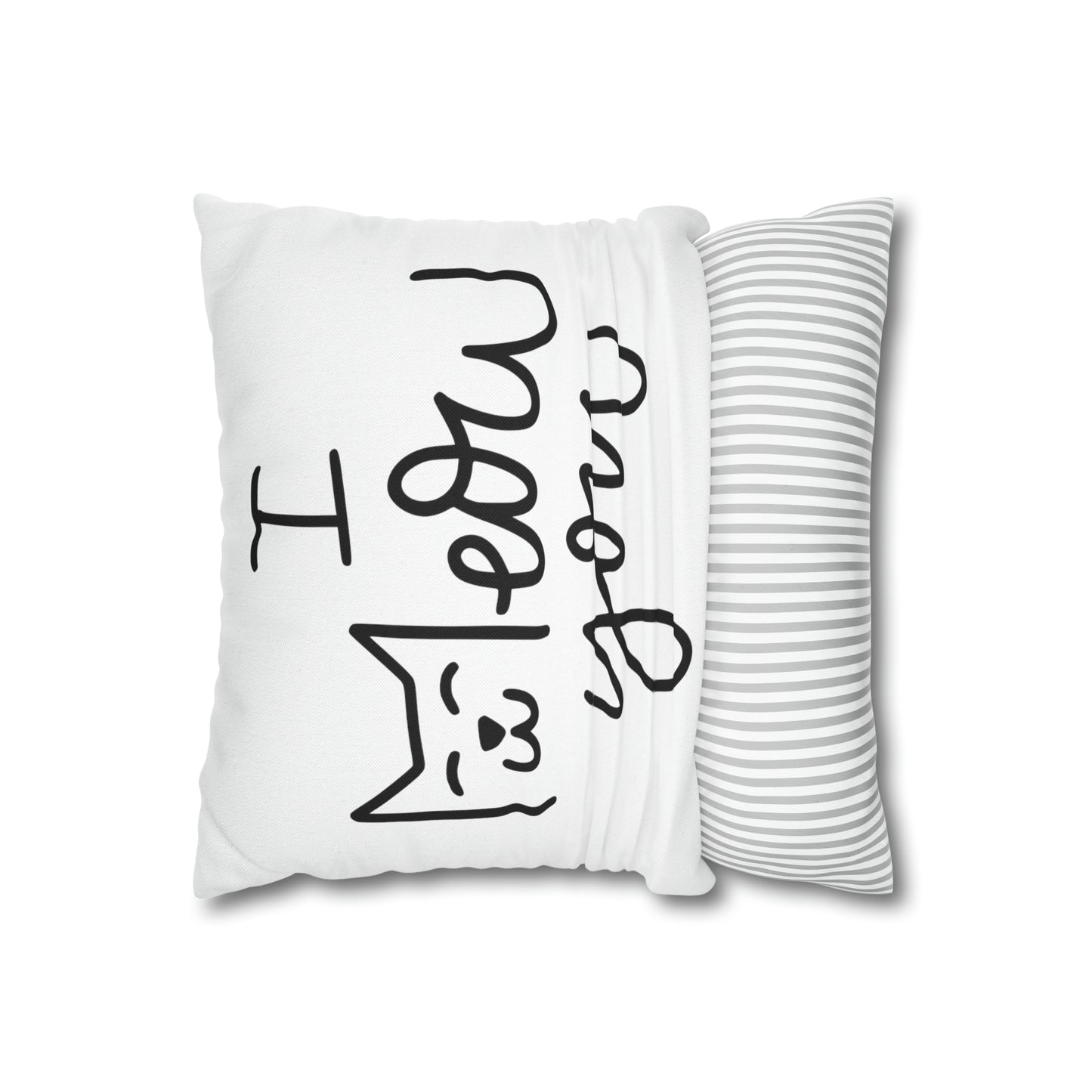 I Meow You Meow Meow Double-sided Polyester Square Pillowcase Gift For Cat Lovers